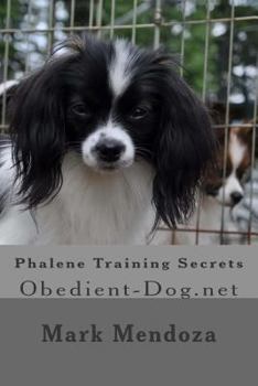 Paperback Phalene Training Secrets: Obedient-Dog.net Book