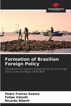 Paperback Formation of Brazilian Foreign Policy Book