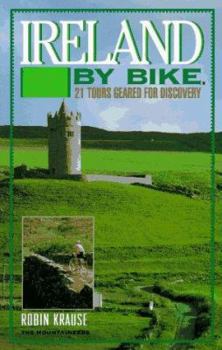 Paperback Ireland by Bike: 21 Tours Geared for Discovery Book
