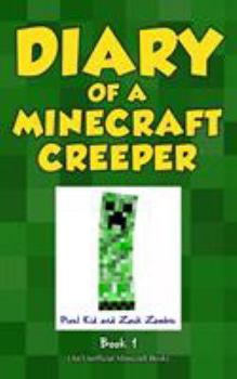 Paperback Diary of a Minecraft Creeper Book 1: Creeper Life Book