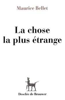 Paperback La chose la plus étrange [French] Book