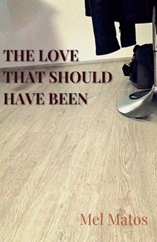 Paperback The Love That Should Have Been Book