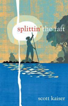 Paperback Splittin' the Raft Book