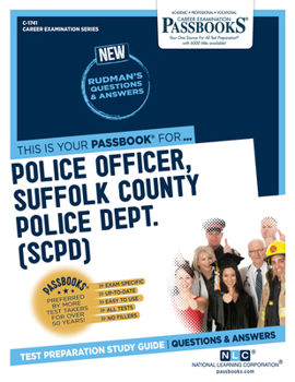 Police Officer, Suffolk County Police Department (SCPD) (Career Examination Series)