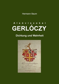 Paperback Gerlóczy: Dichtung und Wahrheit [German] Book