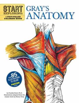 Paperback Gray's Anatomy: A Fact-Filled Coloring Book [With Poster] Book