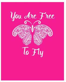 Paperback You are Free to Fly: 100 Pages - College Ruled Book