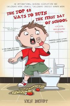 Paperback The Top 10 Ways to Ruin the First Day of School Book