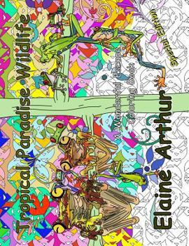 Paperback Tropical Paradise Wildlife Special Edition: Adult Coloring Book for Marker Lovers Book