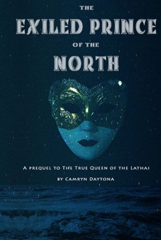 Paperback The Exiled Prince of the North Book