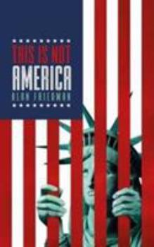 Paperback This is Not America Book