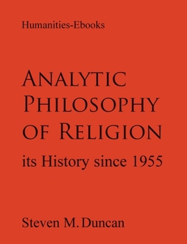 Paperback Analytic Philosophy of Religion: Its History Since 1955 Book