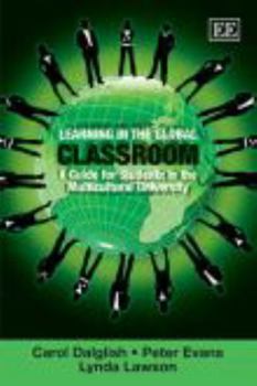 Paperback Learning in the Global Classroom: A Guide for Students in the Multicultural University Book