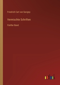 Paperback Vermischte Schriften: Fünfter Band [German] Book