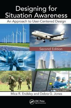 Hardcover Designing for Situation Awareness: An Approach to User-Centered Design, Second Edition Book