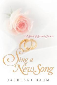 Paperback Sing a New Song: A Story of Second Chances Book
