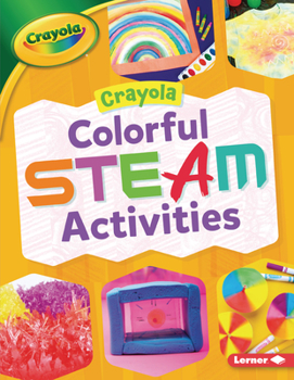 Paperback Crayola (R) Colorful Steam Activities Book