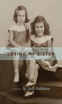 Hardcover Losing My Sister Book