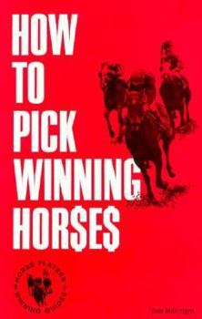 Paperback How to Pick Winning Horses Book