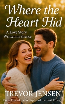 Paperback Where The Heart Hid: A Love Story Written in Silence Book