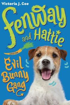 Hardcover Fenway and Hattie and the Evil Bunny Gang Book