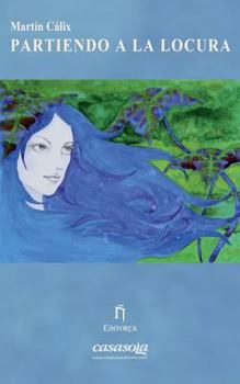 Paperback Partiendo a la locura [Spanish] Book