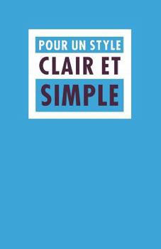 Paperback Pour un style clair et simple [French] Book