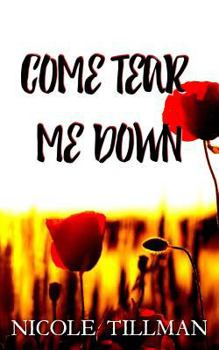 Paperback Come Tear Me Down Book