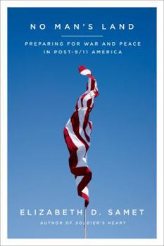 Hardcover No Man's Land: Preparing for War and Peace in Post-9/11 America Book