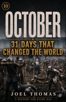 Paperback Nomical History October: The Brave Advance, the Mighty Stumble, and History Laughs Last Book