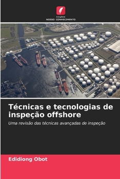 Paperback Técnicas e tecnologias de inspeção offshore [Portuguese] Book
