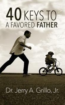 Paperback 40 Keys to a Favored Father Book