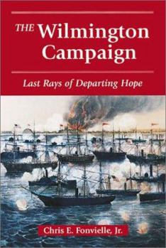 Paperback The Wilmington Campaign Book