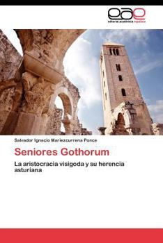 Paperback Seniores Gothorum [Spanish] Book