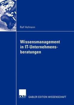 Paperback Wissensmanagement in It-Unternehmensberatungen [German] Book