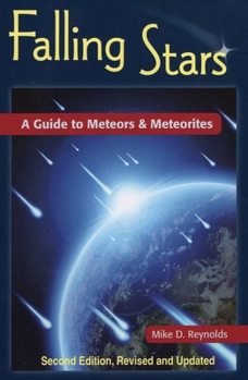 Paperback Falling Stars: A Guide to Meteors & Meteorites Book