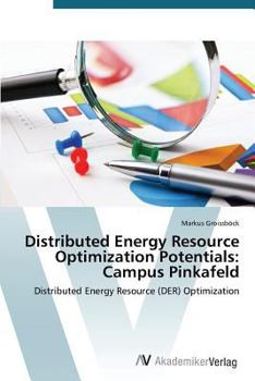 Paperback Distributed Energy Resource Optimization Potentials: Campus Pinkafeld Book