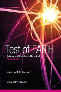 Paperback Test of Faith: Science and Christianity Unpacked Book