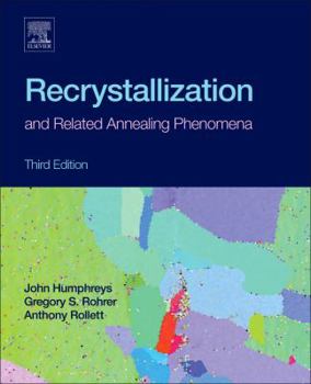 Hardcover Recrystallization and Related Annealing Phenomena Book