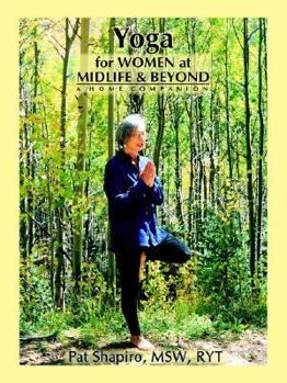 Paperback Yoga for Women at Midlife and Beyond: A Home Companion Book