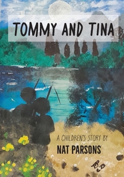 Paperback Tommy and Tina: A Children's Story Book