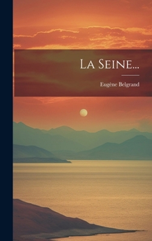 Hardcover La Seine... [French] Book