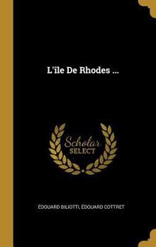 Hardcover L'île De Rhodes ... [French] Book