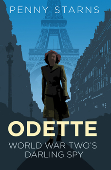 Paperback Odette: World War Two's Darling Spy Book