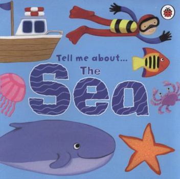 Board book Tell Me About the Sea Book