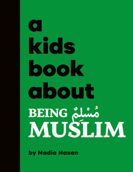 Hardcover A Kids Book about Being Muslim Book