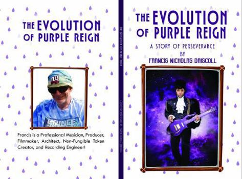 Paperback The Evolution of Purple Reign: A Story of Perseverance Book