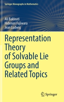 Hardcover Representation Theory of Solvable Lie Groups and Related Topics Book