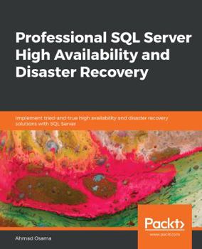 Paperback Professional SQL Server High Availability and Disaster Recovery Book