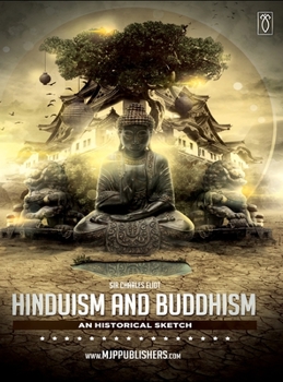 Hardcover Hinduism and Buddhism an Historical Sketch Volume I Book